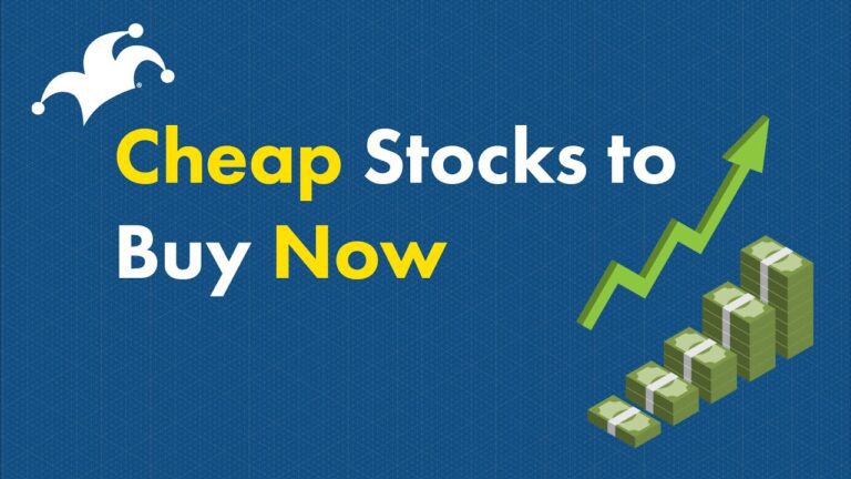 Cheap Stocks to Buy Now